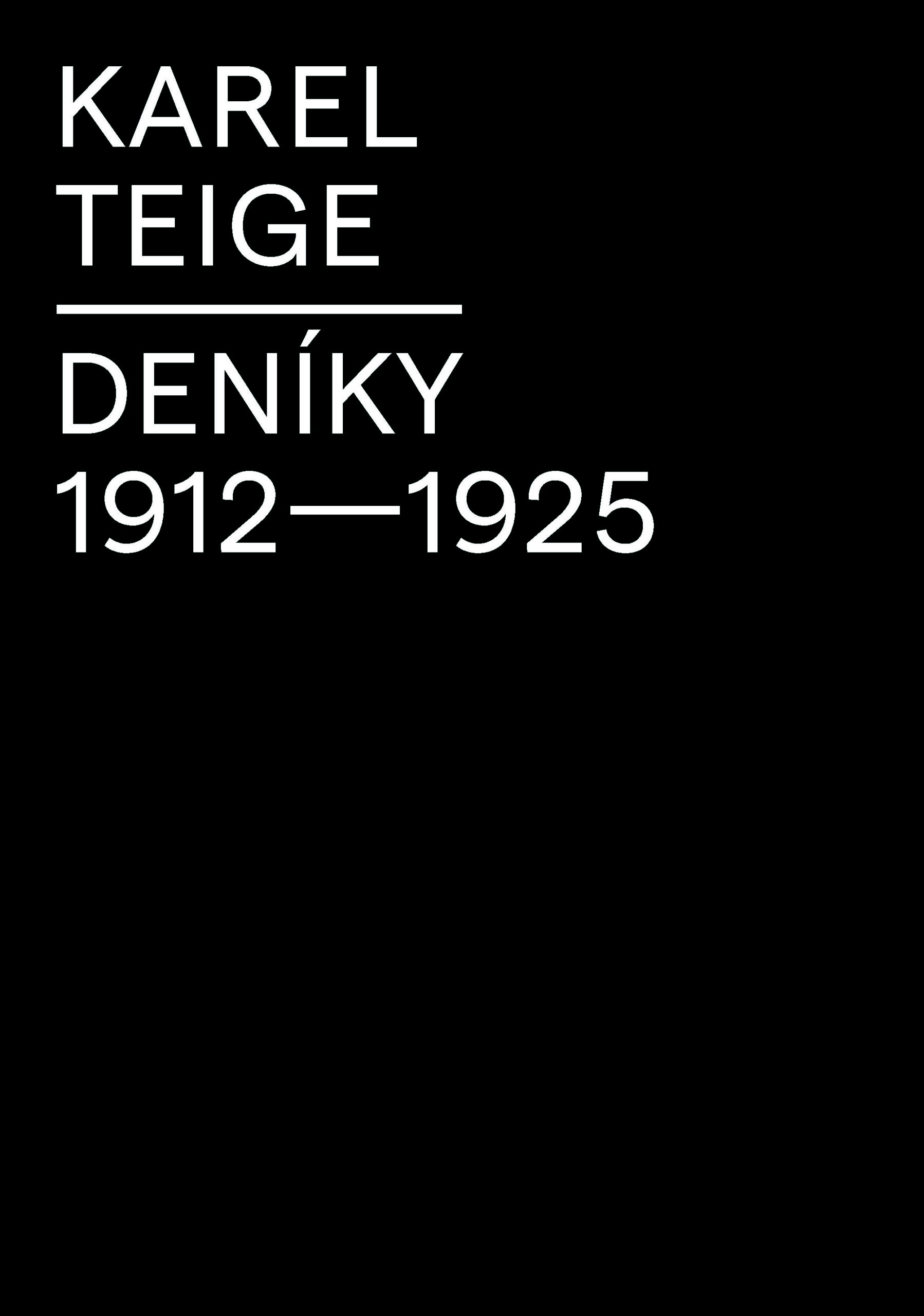 Karel Teige: Deníky 1912–1925